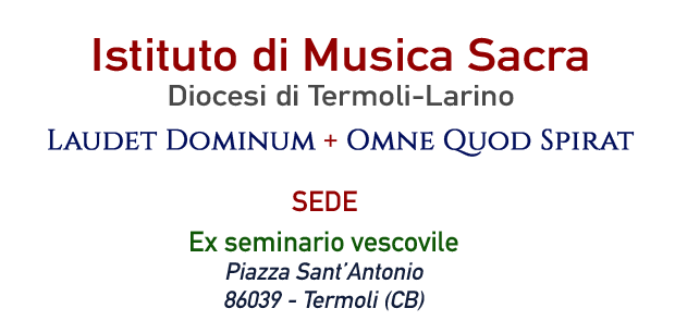 Istituto di Musica Sacra - Diocesi di Termoli-Larino